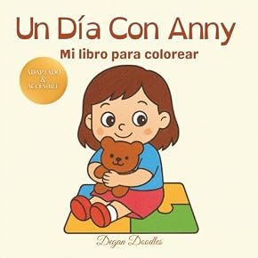 Un Día Con Anny - Mi libro para colorear